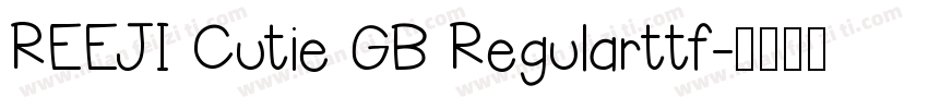 REEJI Cutie GB Regularttf字体转换